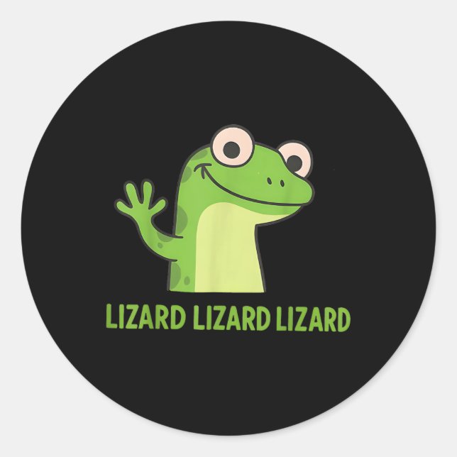 Sticker Rond Lizard Lizard Lizard Funny Weirdcore Animal mème G (Devant)