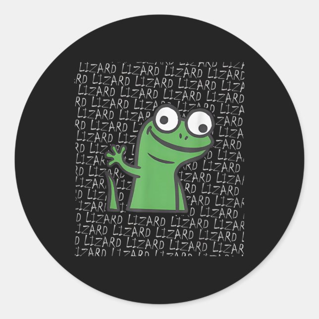 Sticker Rond Lizard Lizard Lizard Funny Weirdcore Animal mème G (Devant)