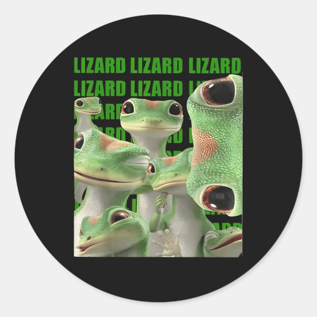 Sticker Rond Lizard Lizard Lizard Mème Drôle (2 Côté) _1 (Devant)