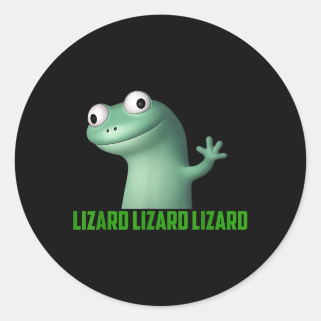 Sticker Rond Lizard Mème Lizard Lizard Lizard Lizard Drôle Grap (Devant)