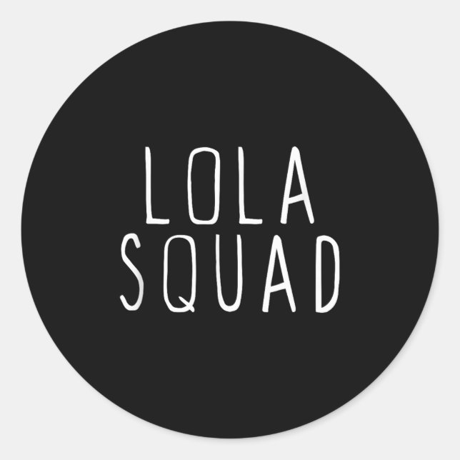 Sticker Rond Lola Squad Cute Funny  (Devant)