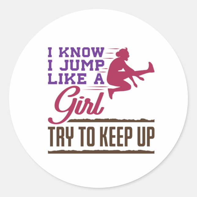 Sticker Rond Long Jump Je sais que je saute comme une fille Ess (Devant)