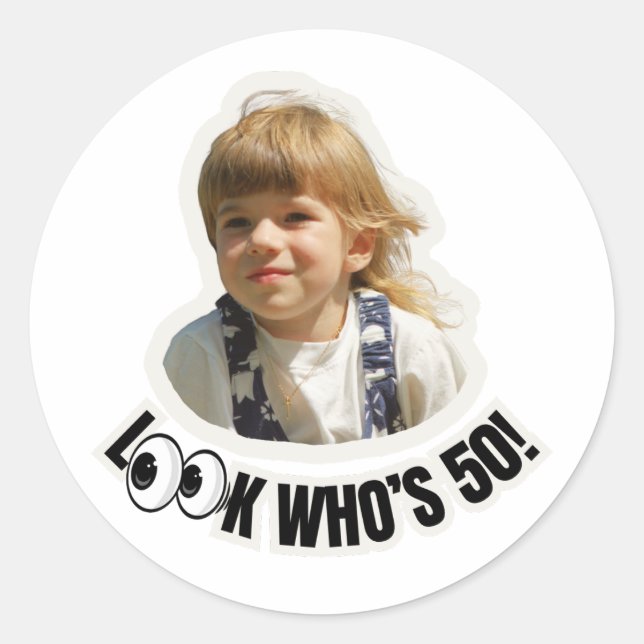 Sticker Rond Look Who’  age Photo Custom Personalized (Devant)