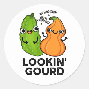 Sticker Rond Lookin Gourd Funny Veggie Puns