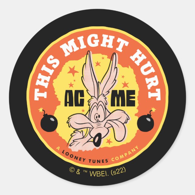 Sticker Rond LOONEY TUNES™ | WILE E. COYOTE™ Cela pourrait fair (Devant)