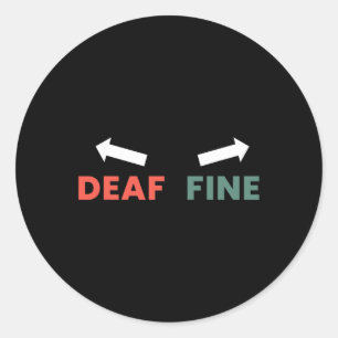 Sticker Rond L'Oreille Droite Est Sourde