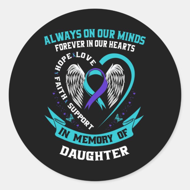 Sticker Rond Loss Of Daughter Suicide Awareness Prevention Wing (Devant)