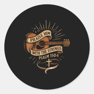 Sticker Rond Louez-Le Avec Les Cordes Jésus Guitare Acoustique
