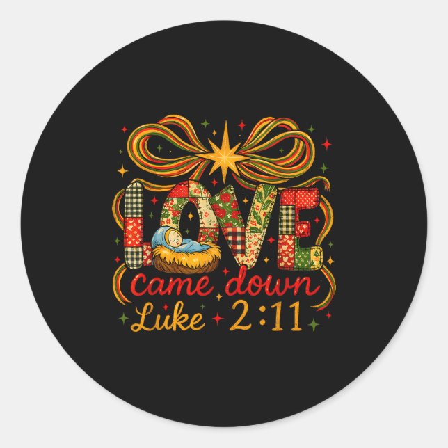 Sticker Rond Love Came Down Luke 2_11 Patchwork Christmas  (Devant)