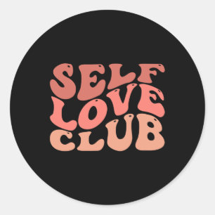 Sticker Rond Love Club Self Love Citation Inspirationnelle