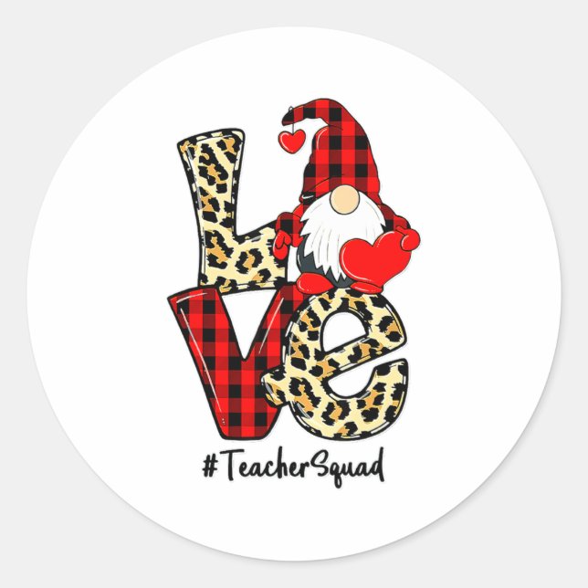 Sticker Rond Love Gnome Teacher Squad Happy Valentine Gnome Tea (Devant)