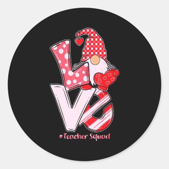 Sticker Rond Love Gnome Teacher Squad Happy Valentine Gnome Tea (Devant)