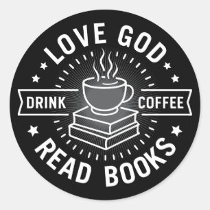 Sticker Rond Love God Drink Coffee Lire les livres Amateurs Vin