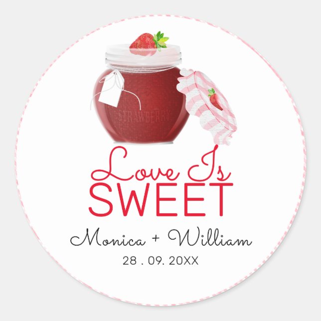 Sticker Rond Love Is Sweet Strawberry Jam | Mariage (Devant)