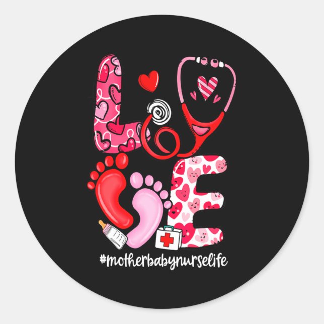 Sticker Rond Love Stethoscope Mother Baby Nurse Life Valentine  (Devant)