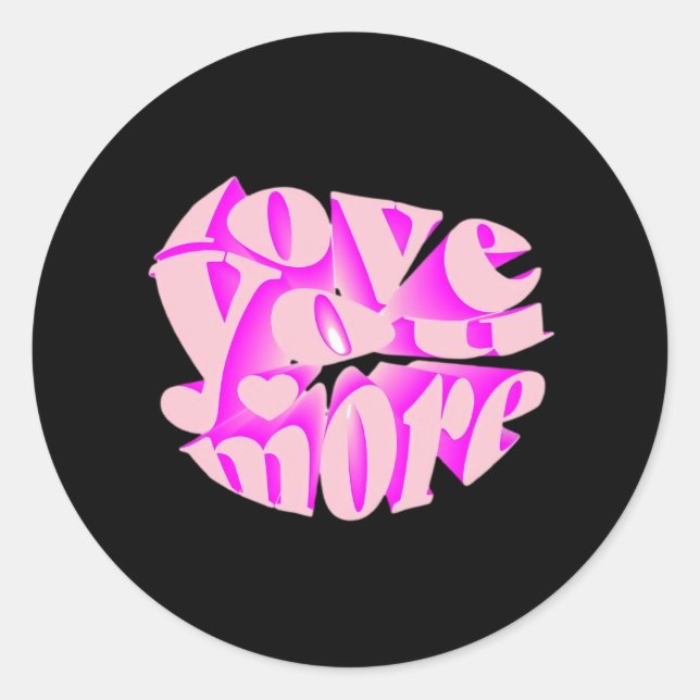 Sticker Rond Love You More Clean Typography  (Devant)