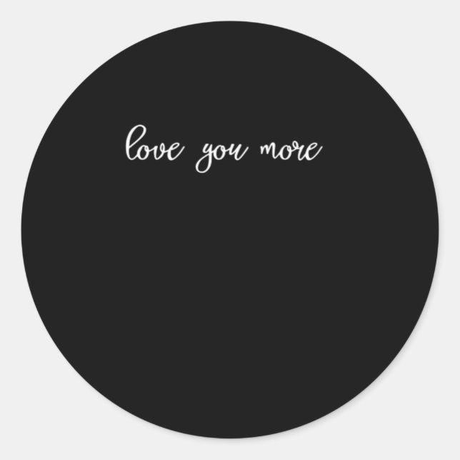 Sticker Rond Love You More Clean Typography  (Devant)