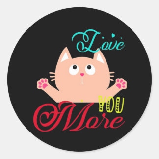 Sticker Rond Love You More Elegant Style