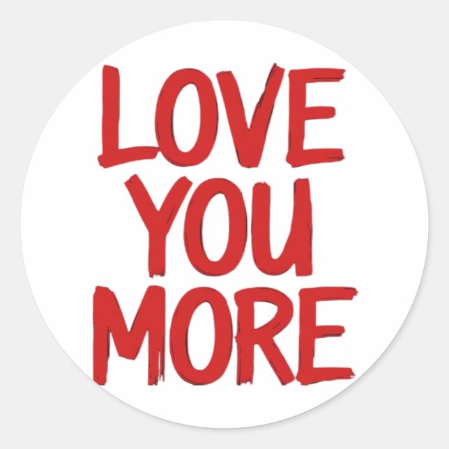 Sticker Rond Love You More Minimal Heartfelt Design  (Devant)