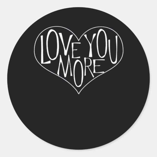 Sticker Rond Love You More Refined Aesthetic  (Devant)