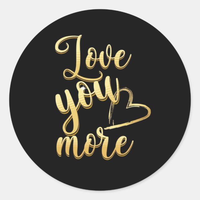 Sticker Rond Love You More Soft Modern Style  (Devant)