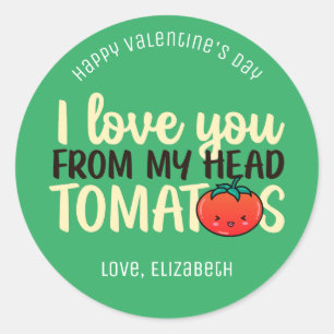 Sticker Rond Love You Tomatoes Funny Pun mignon Saint Valentin