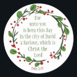 Sticker Rond Luc 2:11 Christian Christmas Scripture Wreath<br><div class="desc">Luc 2:11 Christian Christmas Scripture Wreath</div>