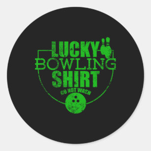 Sticker Rond Lucky Bowling Shirt Ne Pas Laver Citation Drôle Po