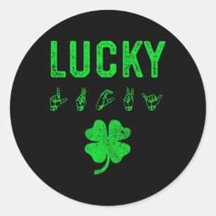 Sticker Rond LUCKY Sign Language Jour de la Saint Patrick de se