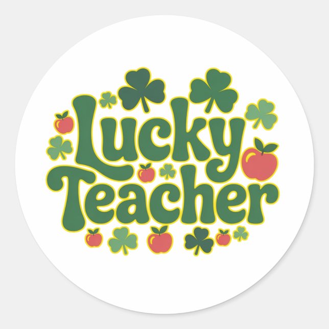 Sticker Rond Lucky Teacher Fun Classroom St. Patrick’s Day  (Devant)