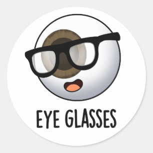 Sticker Rond Lunettes d'yeux amusant Puns d'yeux