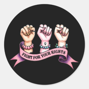 Sticker Rond Lutte Pour Vos Droits Féministe
