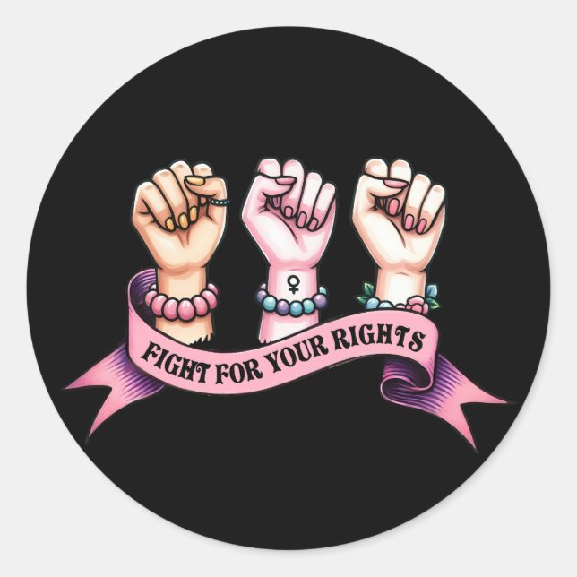 Sticker Rond Lutte Pour Vos Droits Féministe (Devant)