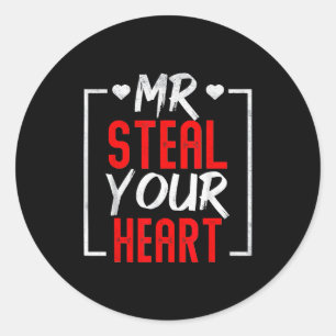 Sticker Rond M. Voler Votre Saint-Valentin Hommes Garçons 