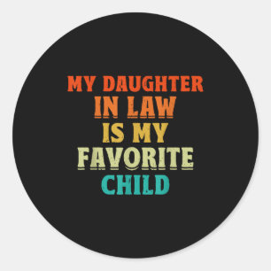 Sticker Rond Ma belle-fille est mon enfant préféré Père en