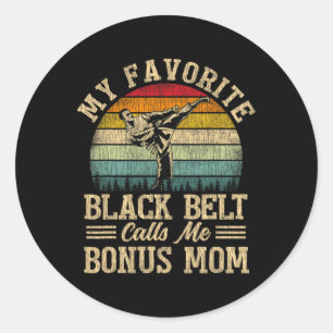 Sticker Rond Ma ceinture noire préférée m'appelle Bonus Maman M