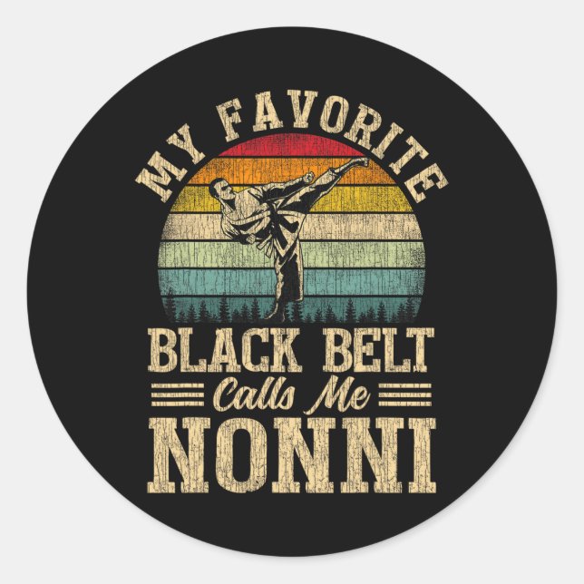 Sticker Rond Ma ceinture noire préférée m'appelle Fête des Mère (Devant)