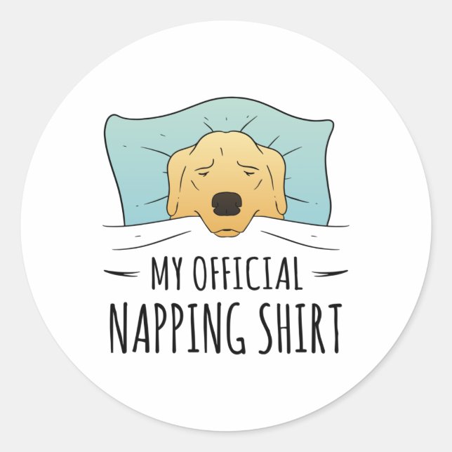 Sticker Rond Ma chemise de sieste officielle avec chien couchan (Devant)