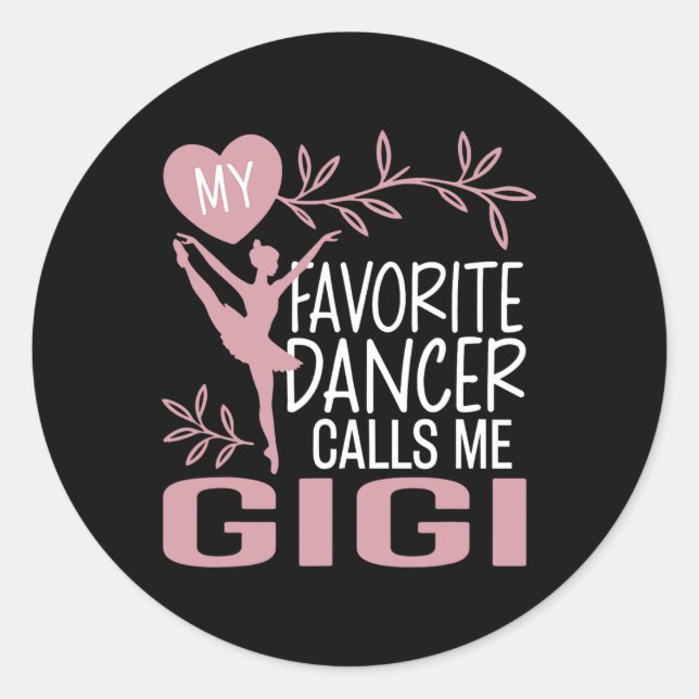 Sticker Rond Ma danseuse préférée M'appelle Gigi Ballet Dancer (Devant)