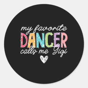 Sticker Rond Ma danseuse préférée M'appelle Gigi Dance Gigi Dan