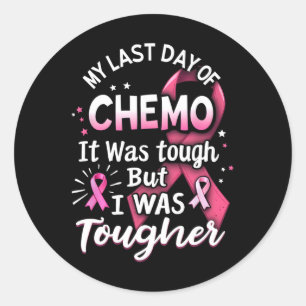 Sticker Rond Ma Dernière Journée De Chemo C'Était Difficile Mai