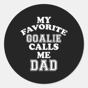 Sticker Rond Ma favorite Goalie Calls Me Papa Soccer Hockey Spo