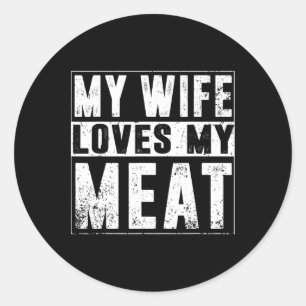 Sticker Rond Ma Femme Aime Ma Viande Drôle Barbecue Grillades H