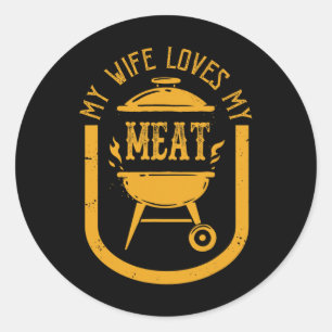 Sticker Rond Ma Femme Aime Mes Viandes Drôle Pun Grillant Bbq L