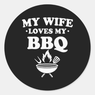 Sticker Rond Ma Femme Aime Mon Bbq Funny Bbq Byrbecue Outdoor C