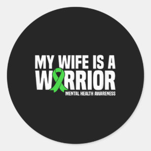 Sticker Rond Ma Femme Est Un Guerrier Vert Ruban Santé Mentale