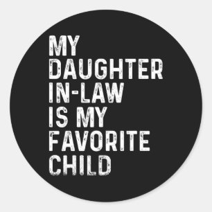 Sticker Rond Ma Fille En Droit Est Mon Favori Enfant Favori Fan