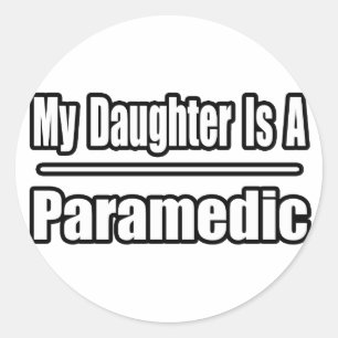 Sticker Rond Ma fille est un Paramedic