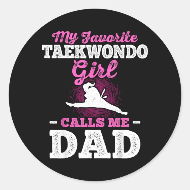 Sticker Rond Ma fille préférée de taekwondo m'appelle papa (Devant)