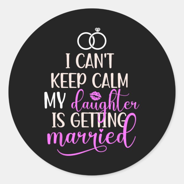 Sticker Rond Ma fille se marie, mère de la mariée (Devant)